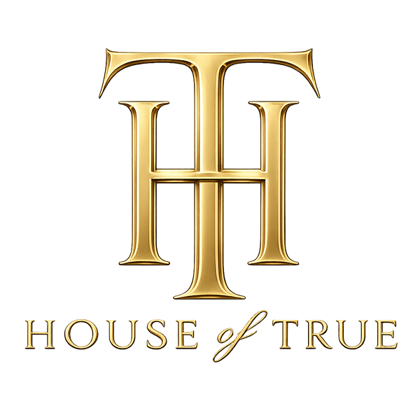 The House of True